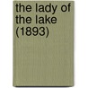 The Lady of the Lake (1893) door Professor Walter Scott