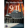 The Muslim World After 9/11 door Ian O. Lesser