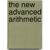 The New Advanced Arithmetic door Nebraska C. Cropsey