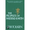 The Peoples Of Middle-Earth by J.R. R. Tolkien
