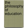 The Philosophy Of Education door George Herbert Mead