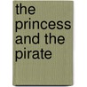 The Princess and the Pirate door Royce Bond