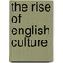 The Rise Of English Culture