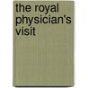 The Royal Physician's Visit door Per Olov Enquist