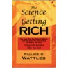 The Science of Getting Rich door Wallace D. Wattles