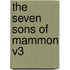 The Seven Sons Of Mammon V3