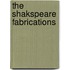 The Shakspeare Fabrications
