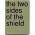 The Two Sides Of The Shield