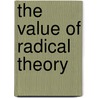 The Value of Radical Theory door Wayne Price