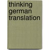 Thinking German Translation by Michael Loughridge