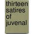 Thirteen Satires Of Juvenal