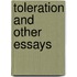 Toleration and Other Essays