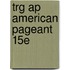 Trg Ap American Pageant 15e