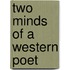 Two Minds of a Western Poet