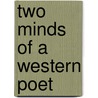 Two Minds of a Western Poet by David Mason