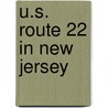 U.S. Route 22 in New Jersey by Ronald Cohn