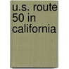 U.S. Route 50 in California by Ronald Cohn