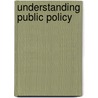 Understanding Public Policy by Thomas R. Dye