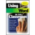 Using Word in the Classroom