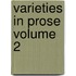 Varieties in Prose Volume 2
