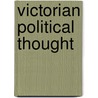 Victorian Political Thought door H.S. Jones