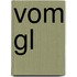 Vom Gl