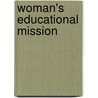 Woman's Educational Mission door Frederick Frbel