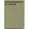 Zahlungssysteme im Internet door Peter Gwiozda