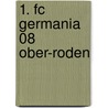 1. Fc Germania 08 Ober-Roden by Adam Cornelius Bert