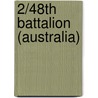 2/48th Battalion (Australia) door Ronald Cohn