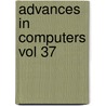 Advances In Computers Vol 37 door Yovits