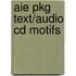Aie Pkg Text/Audio Cd Motifs