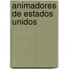Animadores de Estados Unidos door Fuente Wikipedia