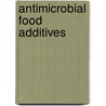 Antimicrobial Food Additives by E.L. Ck