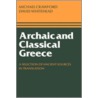 Archaic And Classical Greece door Michael H. Crawford