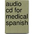 Audio Cd For Medical Spanish
