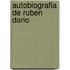 Autobiografia de Ruben Dario