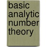 Basic Analytic Number Theory door Anatolij A. Karatsuba