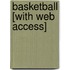 Basketball [With Web Access]