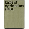 Battle of Dyrrhachium (1081) by Ronald Cohn