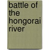 Battle of the Hongorai River door Ronald Cohn