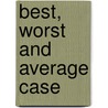 Best, Worst and Average Case by Ronald Cohn