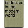 Buddhism in the Modern World by David L. McMahan