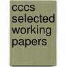 Cccs Selected Working Papers door Ann Gray