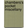 Chambers's Pocket Miscellany door Ltd Chambers W. And R.