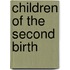 Children of the Second Birth