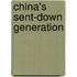 China's Sent-Down Generation