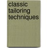 Classic Tailoring Techniques door Roberto Cabrera
