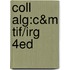 Coll Alg:C&M Tif/Irg     4Ed
