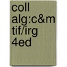 Coll Alg:C&M Tif/Irg     4Ed door Larson